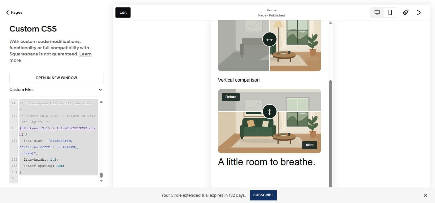 Our Squarespace Custom CSS editor beside a phone preview with the native heading A little room to breathe below two comparison demos